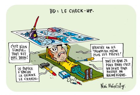 BD : le check - up. Un réparateur couché sous une planche de bande dessinée déclare que "tout est has-been, tout ce que je puisse faire c'est un devis pour passer au numérique".